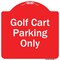 Signmission Golf Cart Parking Only Heavy-Gauge Aluminum Architectural Sign A-DES-RW-1818-9839 - alternate 1